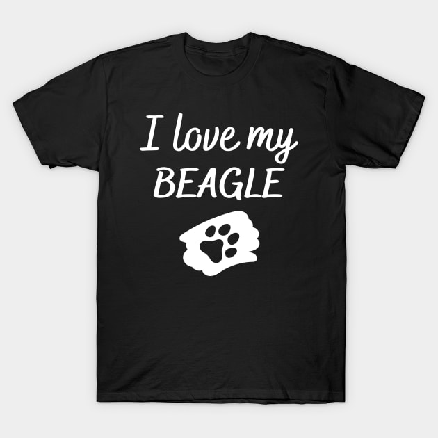 I love my Beagle T-Shirt by Word and Saying